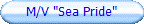 M/V "Sea Pride"